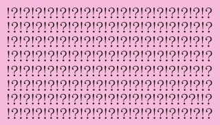 【異なる句読点探し】「!?」の中に隠れた異なる“一文字”は？（難易度★★★☆☆）